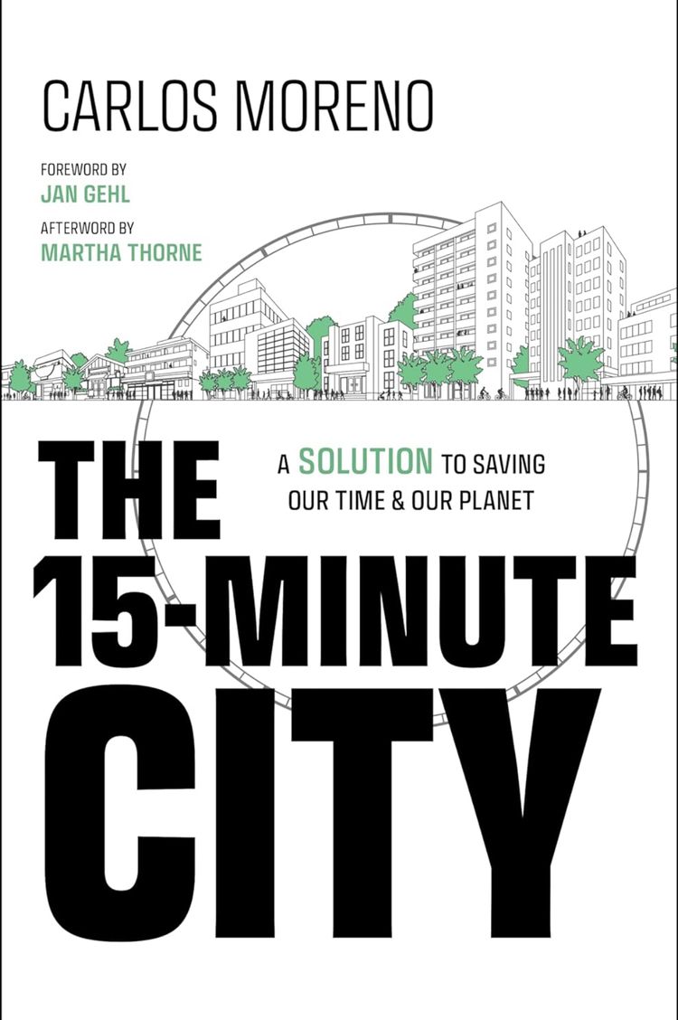 The 15-Minute City